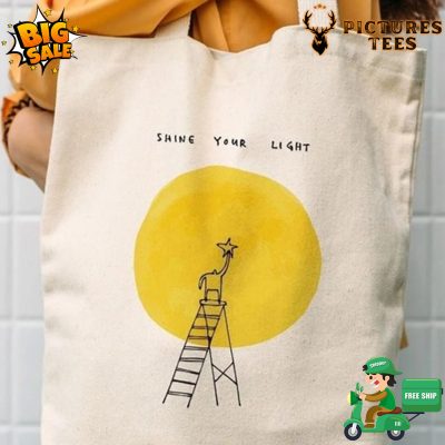 Shine Your Light Tote Bag