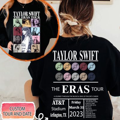 Double Sided T-Shirts Limited Edition –  Special Offer!!! – Custom Tour and Date – Taylor The Eras Tour – AT&T Stadium March 31